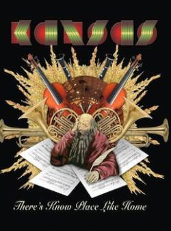 Kansas : There's Know Place Like Home (Live)